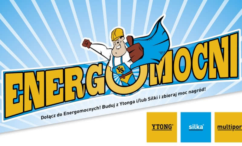 Energomocni - druga edycja programu dla budujących w systemie Ytong i Silka
